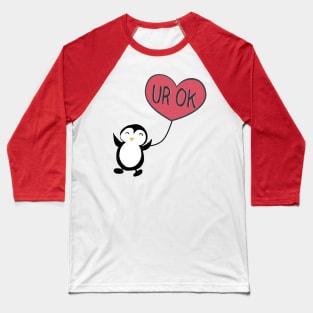 Penguin in Love UR OK Baseball T-Shirt